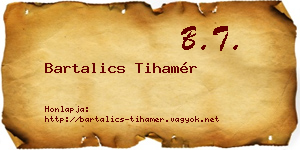 Bartalics Tihamér névjegykártya